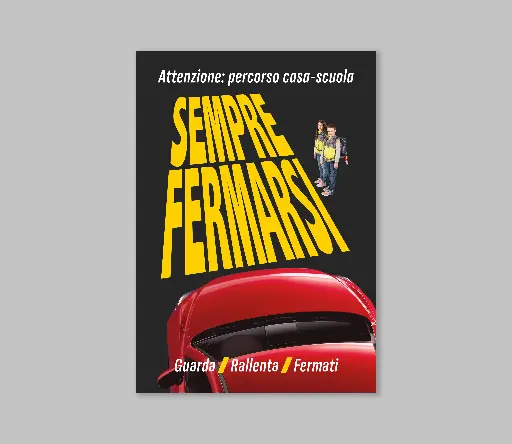 [S2S-034] Poster rinforzato A1 | SEMPRE FERMARSI